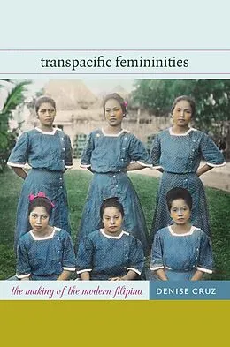 E-Book (pdf) Transpacific Femininities von Cruz Denise Cruz