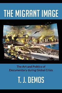 E-Book (pdf) Migrant Image von Demos T. J. Demos