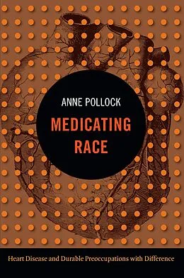 E-Book (pdf) Medicating Race von Pollock Anne Pollock