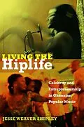 E-Book (pdf) Living the Hiplife von Shipley Jesse Weaver Shipley