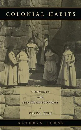 E-Book (pdf) Colonial Habits von Burns Kathryn Burns