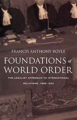 E-Book (pdf) Foundations of World Order von Boyle Francis Anthony Boyle