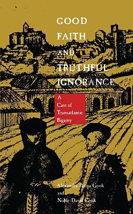 E-Book (pdf) Good Faith and Truthful Ignorance von Cook Noble David Cook