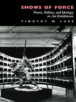 E-Book (pdf) Shows of Force von Luke Timothy W. Luke
