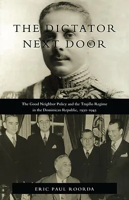 E-Book (pdf) Dictator Next Door von Roorda Eric Paul Roorda