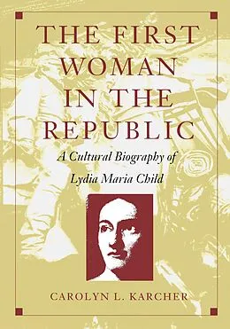 E-Book (pdf) First Woman in the Republic von Karcher Carolyn L. Karcher