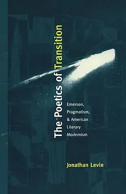 E-Book (pdf) Poetics of Transition von Levin Jonathan Levin