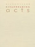 E-Book (pdf) Disappearing Acts von Taylor Diana Taylor