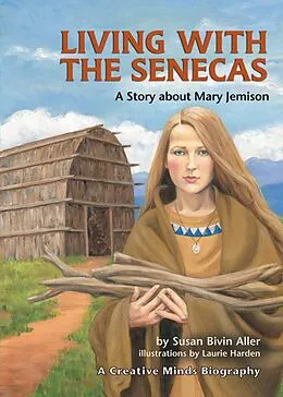 E-Book (pdf) Living with the Senecas von Susan Bivin Aller
