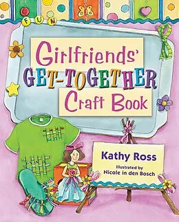 E-Book (pdf) Girlfriends' Get-Together Craft Book von Kathy Ross