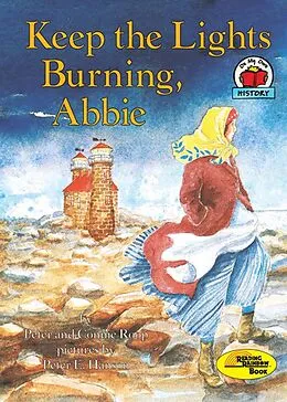 E-Book (pdf) Keep the Lights Burning, Abbie von Connie Roop, Peter Roop
