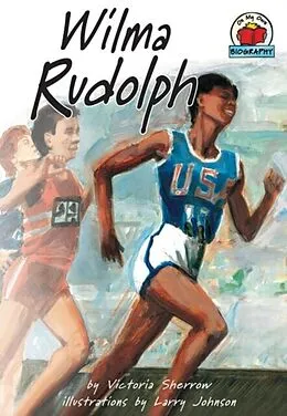 E-Book (pdf) Wilma Rudolph von Victoria Sherrow