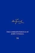 Kartonierter Einband The Correspondence of John Tyndall, Volume 14 von 
