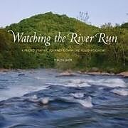 Livre Relié Watching the River Run de Tim Palmer