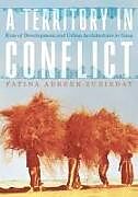 Livre Relié A Territory in Conflict de Fatina Abreek-Zubiedat