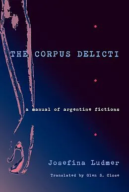 E-Book (pdf) The Corpus Delicti von Josefina Ludmer