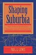 PDF Shaping Suburbia von Paul Lewis