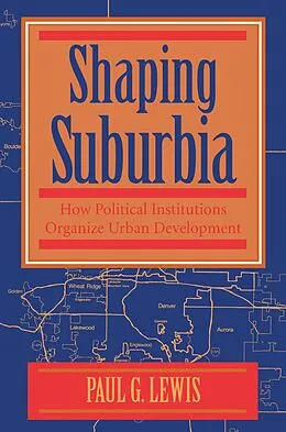 PDF Shaping Suburbia von Paul Lewis