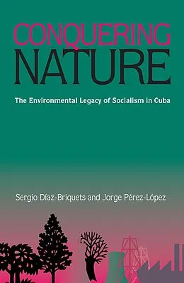 E-Book (pdf) Conquering Nature von Sergio Diaz-Briquets