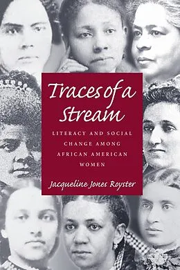 E-Book (pdf) Traces Of A Stream von Jacqueline Jones Royster