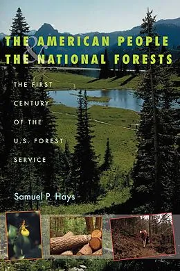 E-Book (epub) The American People and the National Forests von Samuel Hays