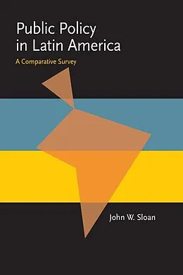 E-Book (pdf) Public Policy in Latin America von John W. Sloan