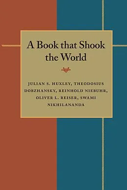 E-Book (pdf) A Book that Shook the World von Julian Huxley, Theodosius Dobzhansky, Reinhold Niebuhr