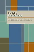 E-Book (pdf) The Aging von Bennett M. Rich, Martha Baum