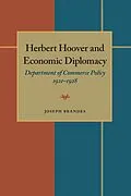 E-Book (pdf) Herbert Hoover and Economic Diplomacy von Joseph Brandes