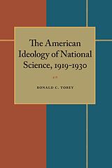 eBook (pdf) The American Ideology of National Science, 1919-1930 de Ronald Tobey