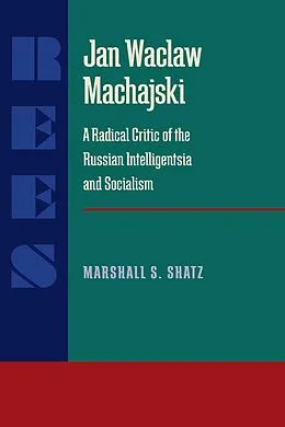 E-Book (pdf) Jan Waclaw Machajski von Marshall Shatz