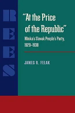 E-Book (pdf) At the Price of the Republic von James Ramon Felak