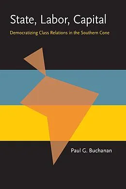 E-Book (pdf) State, Labor, Capital von Paul Buchanan