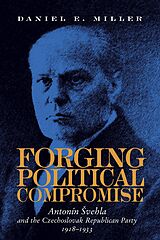 eBook (pdf) Forging Political Compromise de Daniel Miller