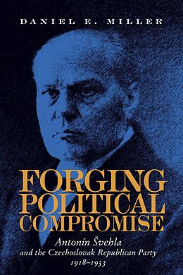 eBook (pdf) Forging Political Compromise de Daniel Miller