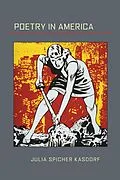 E-Book (epub) Poetry in America von Julia Spicher Kasdorf
