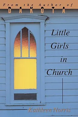 E-Book (pdf) Little Girls In Church von Kathleen Norris