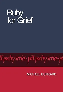 E-Book (pdf) Ruby for Grief von Michael Burkard