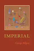 E-Book (epub) Imperial von George Bilgere