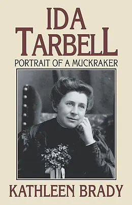 E-Book (epub) Ida Tarbell von Kathleen Brady