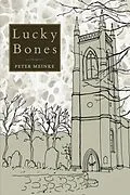 E-Book (epub) Lucky Bones von Peter Meinke