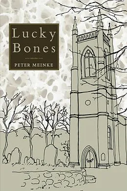 E-Book (epub) Lucky Bones von Peter Meinke