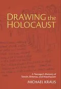 E-Book (pdf) Drawing the Holocaust von Michael Kraus