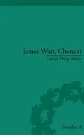 ePUB James Watt, Chemist von David Philip Miller