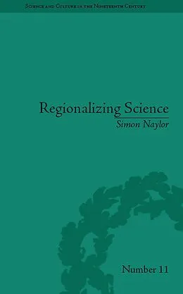 E-Book (epub) Regionalizing Science von Simon Naylor