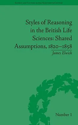 E-Book (epub) Styles of Reasoning in the British Life Sciences von James Elwick