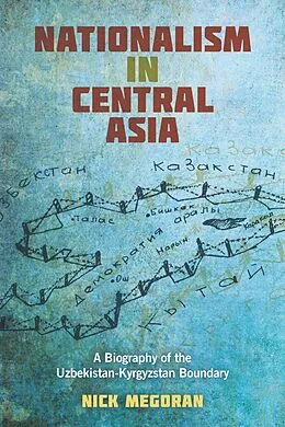 E-Book (epub) Nationalism in Central Asia von Nick Megoran
