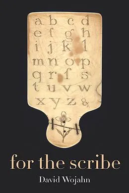 E-Book (epub) For the Scribe von David Wojahn