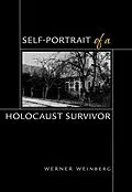 E-Book (pdf) Self-Portrait of a Holocaust Survivor von Werner Weinberg