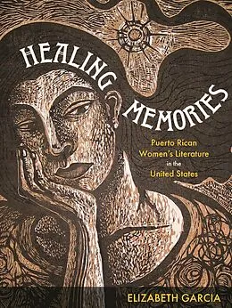 E-Book (epub) Healing Memories von Elizabeth Garcia